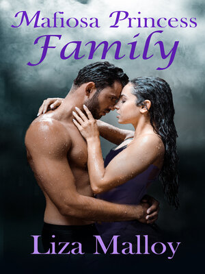 cover image of Mafiosa Princess Family